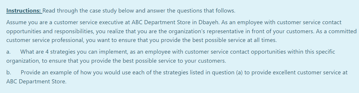 Instructions: Read through the case study below