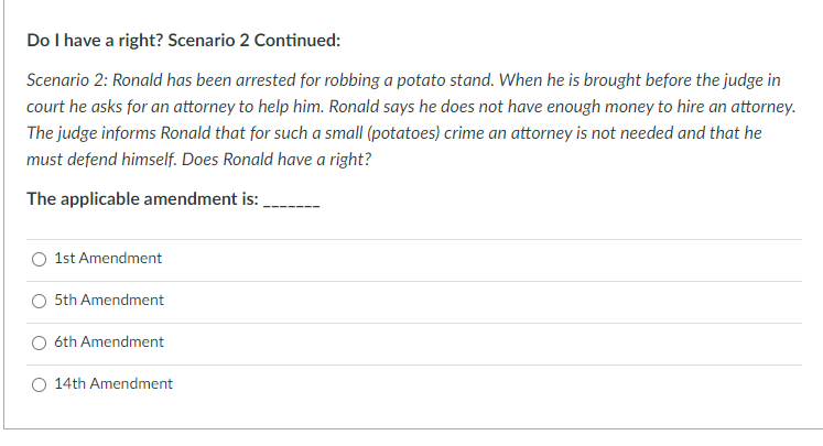 Do I have a right? Scenario 2 Continued: Scenario