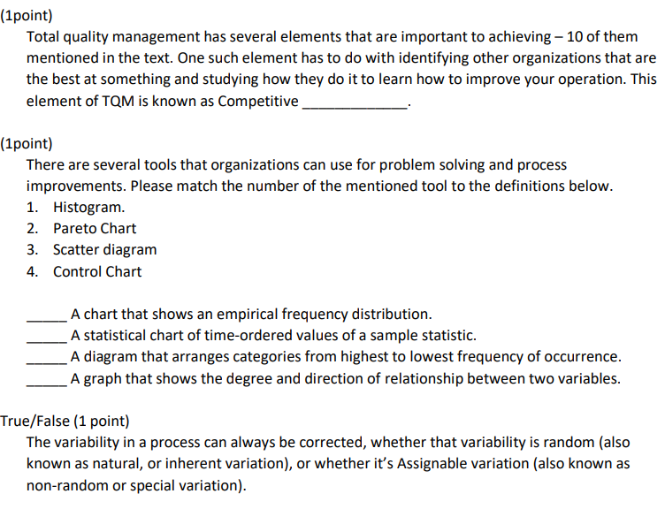 (1point) Total quality management has several
