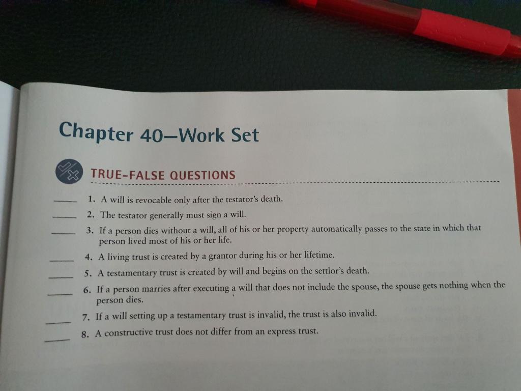 Chapter 40-Work Set TRUE-FALSE QUESTIONS 1. A