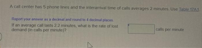 A call center has 5 phone lines and the