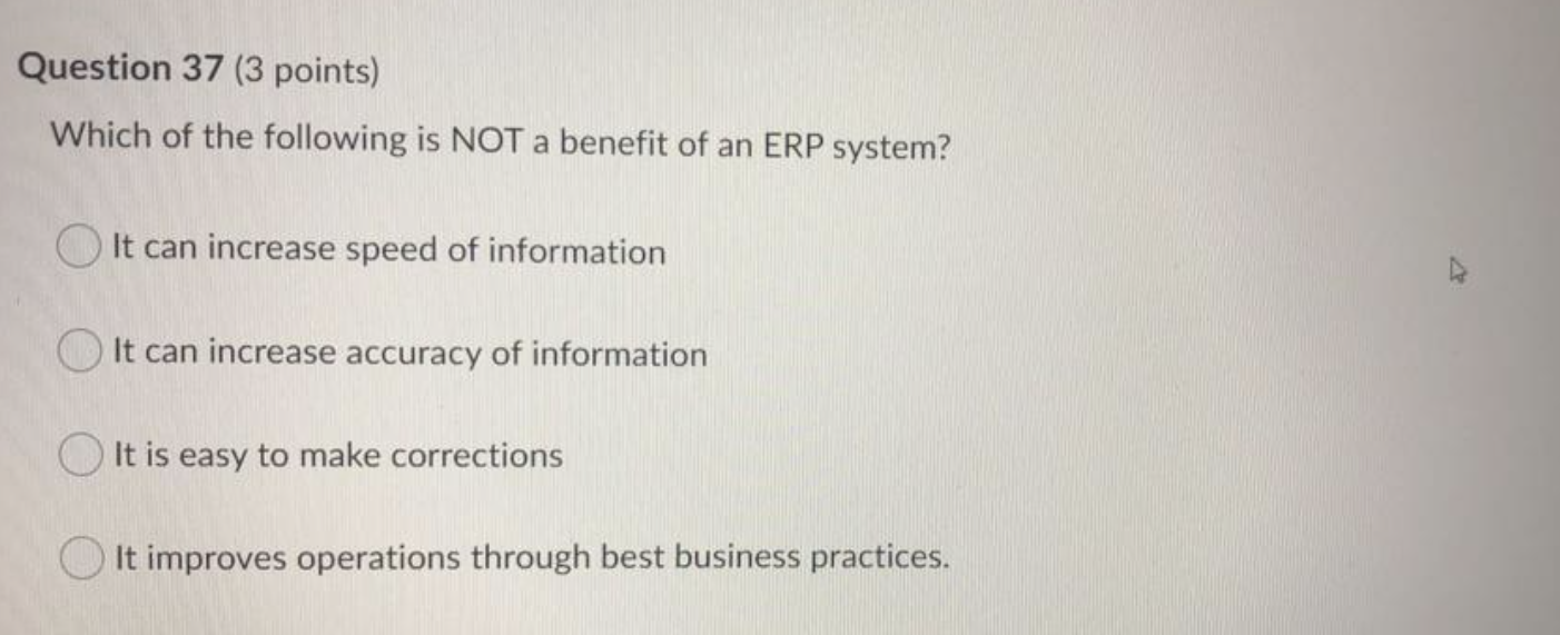 Question 37 (3 points) Which of the following is