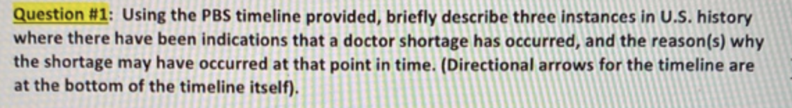 This time line is for question 1: Question #1: