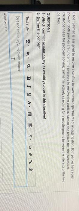 CASE: Salman is assigned to resolve a conflict