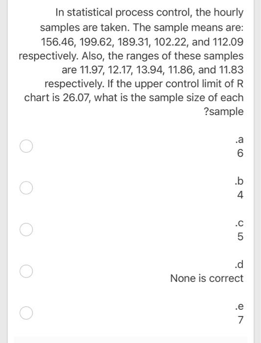 In statistical process control, the hourly
