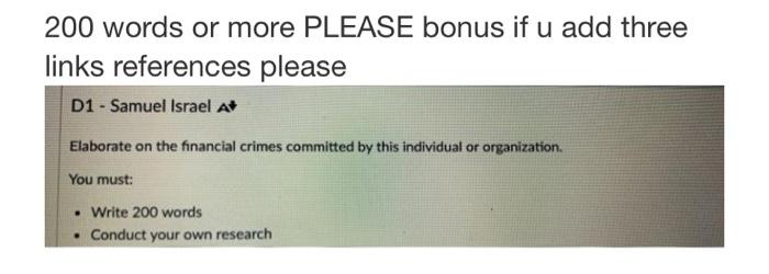 200 words or more PLEASE bonus if u add three