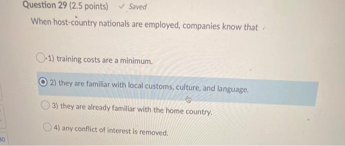 Question 29 (2.5 points) Saved When host-country