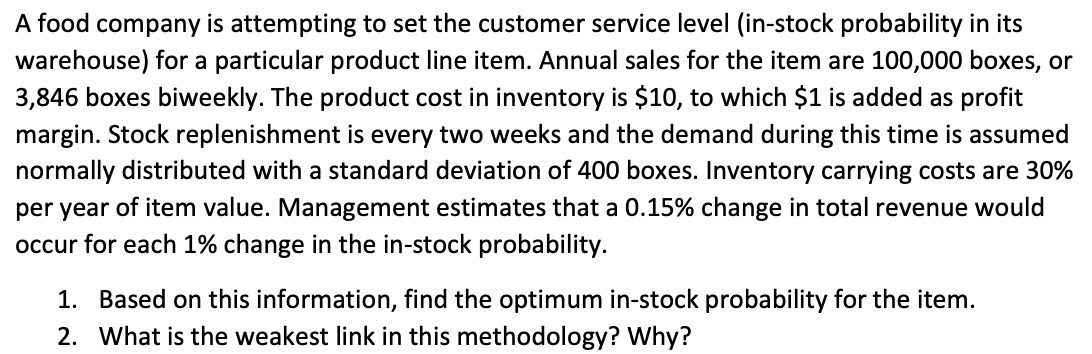 Please explain! A food company is attempting to