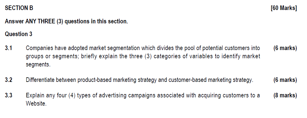 SECTION B [60 Marks] Answer ANY THREE (3)