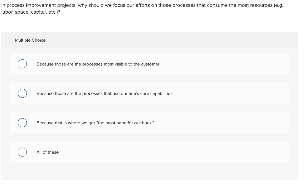 In process improvement projects, why should we