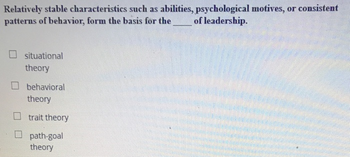 Relatively stable characteristics such as