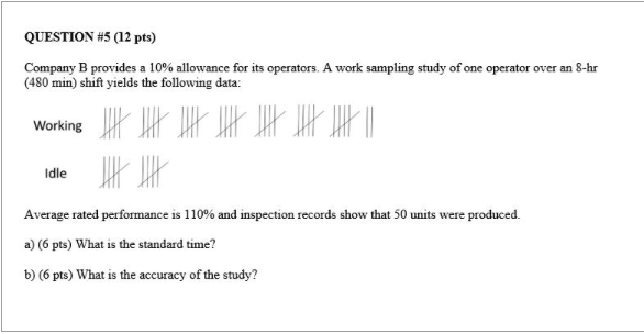 QUESTION #5 (12 pts) Company B provides a 10%