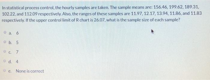 In statistical process control, the hourly