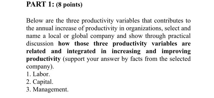 PART 1: (8 points) Below are the three