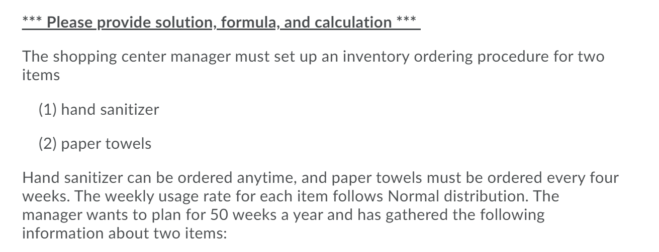 *** Please provide solution, formula, and