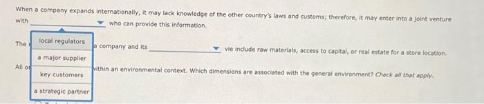 When a company expands internationally, it may