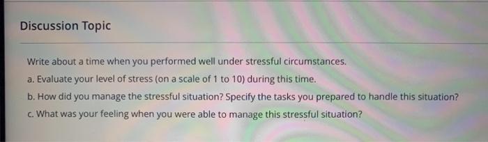 Discussion Topic Write about a time when you