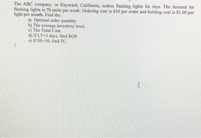 The ABC company, in Hayward, California, makes