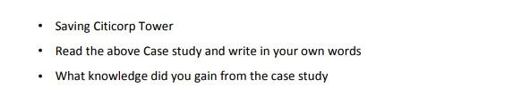 . Saving Citicorp Tower Read the above Case study