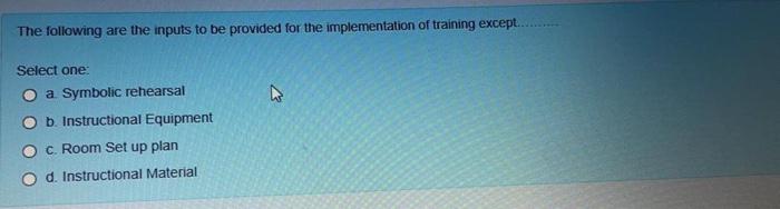 when using demonstration as a training method,