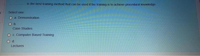 when using demonstration as a training method,