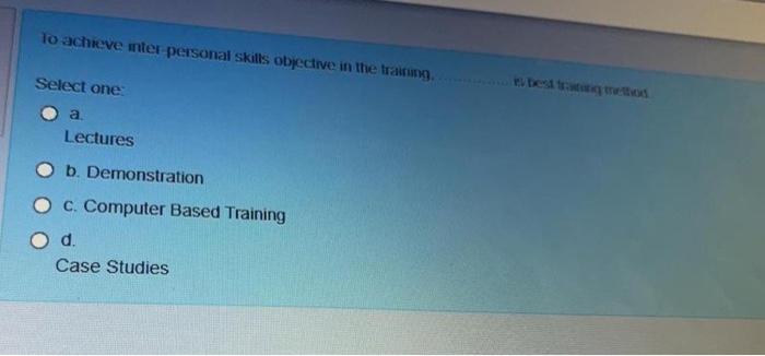 when using demonstration as a training method,