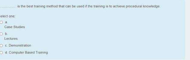 when using demonstration as a training method,