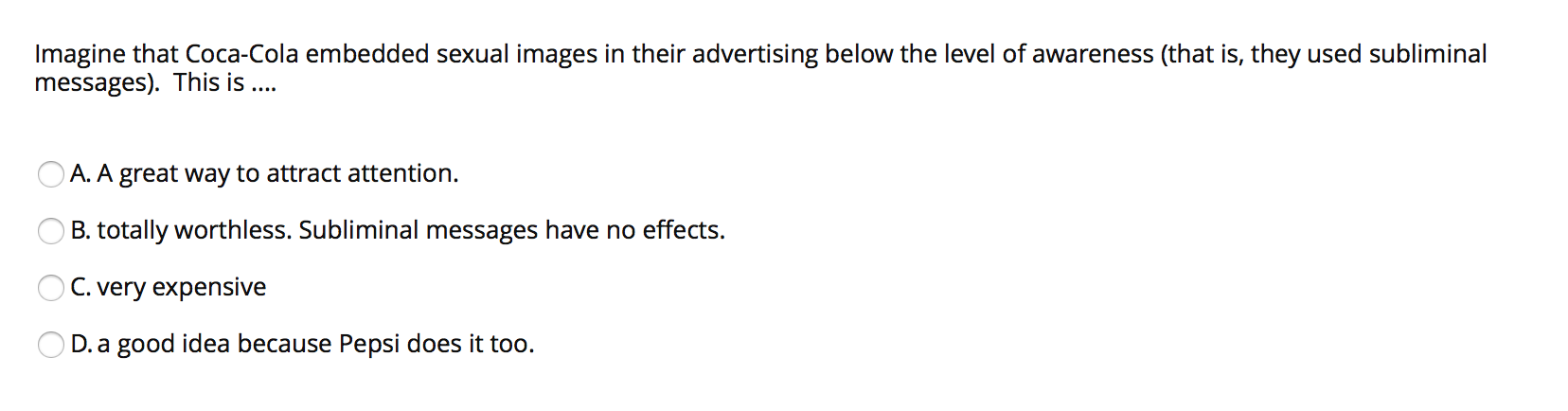 Answer the following consumer behavior question: