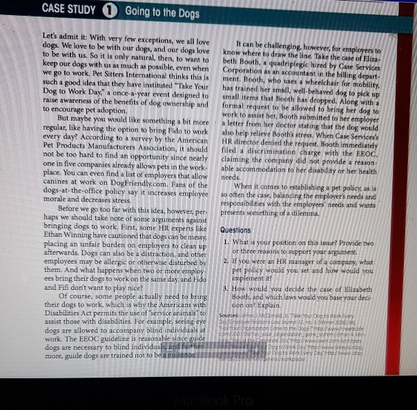 Read Case Study 1 Going to the Dogs. Answer