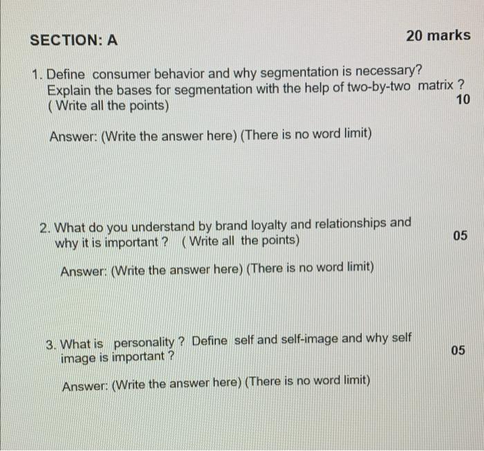 SECTION: A 20 marks 1. Define consumer behavior