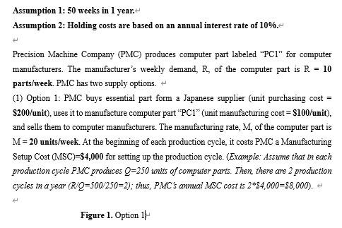 Q. PMC adopts Option 2 if the purchasing cost in