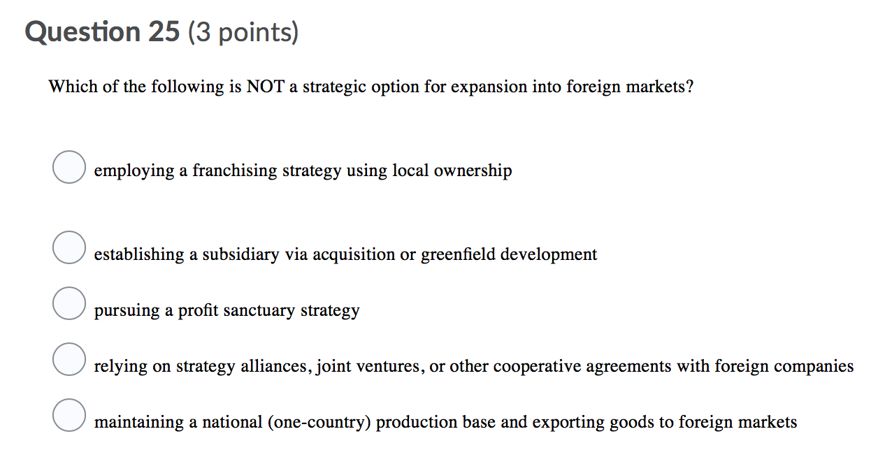 Question 25 (3 points) Which of the following is