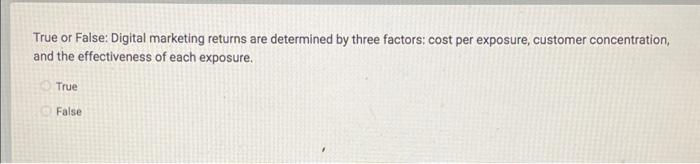 dugital marketing True or False: Digital