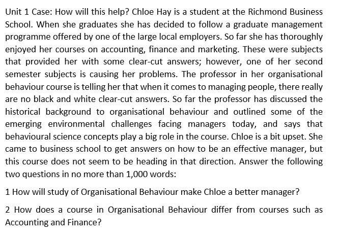 Unit 1 Case: How will this help? Chloe Hay is a