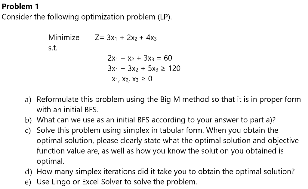 Problem 1 Consider the following optimization