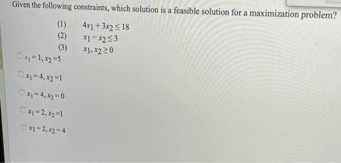 Given the following constraints, which solution