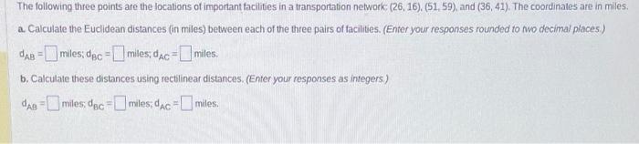 answer each step please The following three