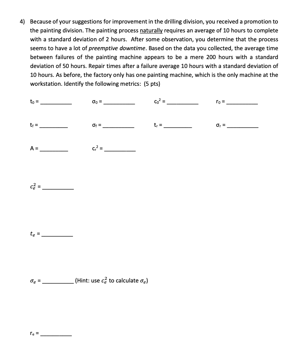 4) Because of your suggestions for improvement in