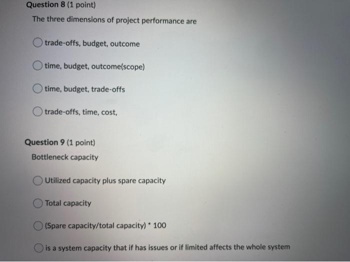 Question 8 (1 point) The three dimensions of