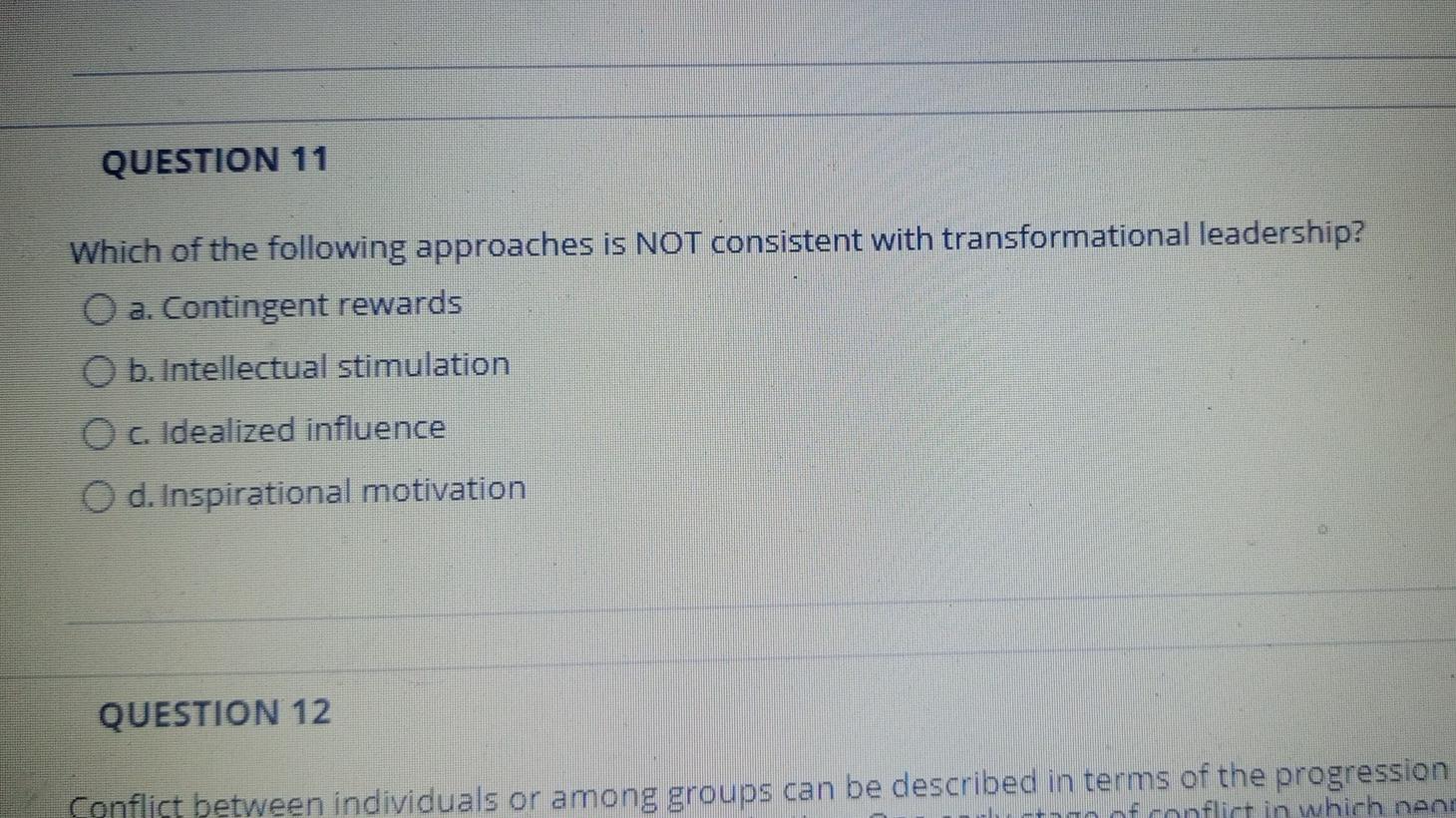 QUESTION 12 Conflict between individuals or among