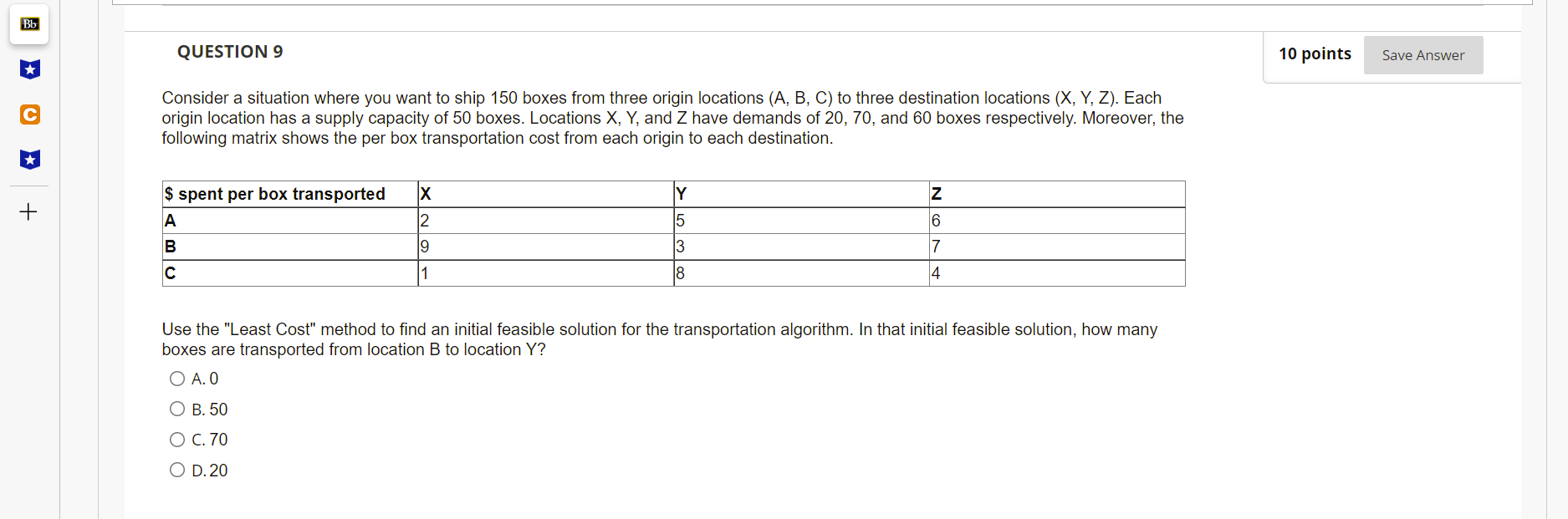 Bb QUESTION 9 10 points Save Answer Consider a