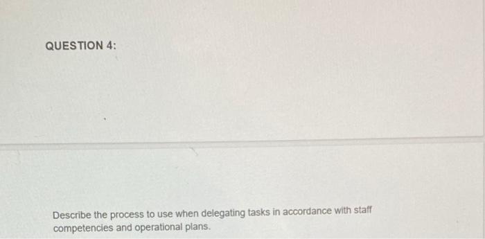 BSBMGT605 QUESTION 4: Describe the process to use