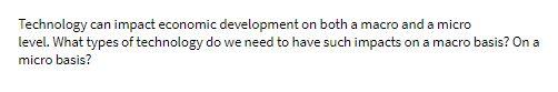 Technology can impact economic development on