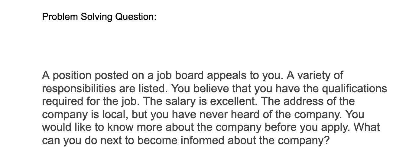 Problem Solving Question: A position posted on a