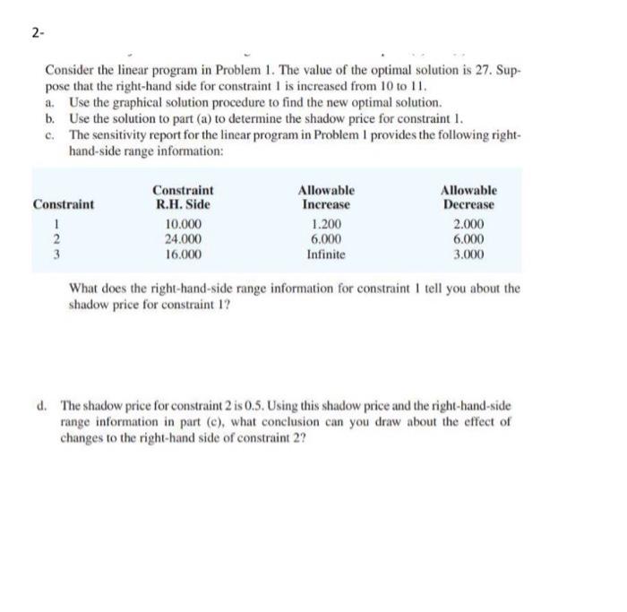 2- Consider the linear program in Problem 1. The