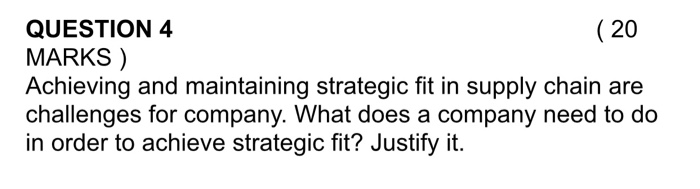 Supply Chain Management QUESTION 4 ( 20 MARKS)