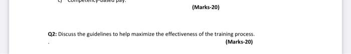 (Marks-20) Q2: Discuss the guidelines to help
