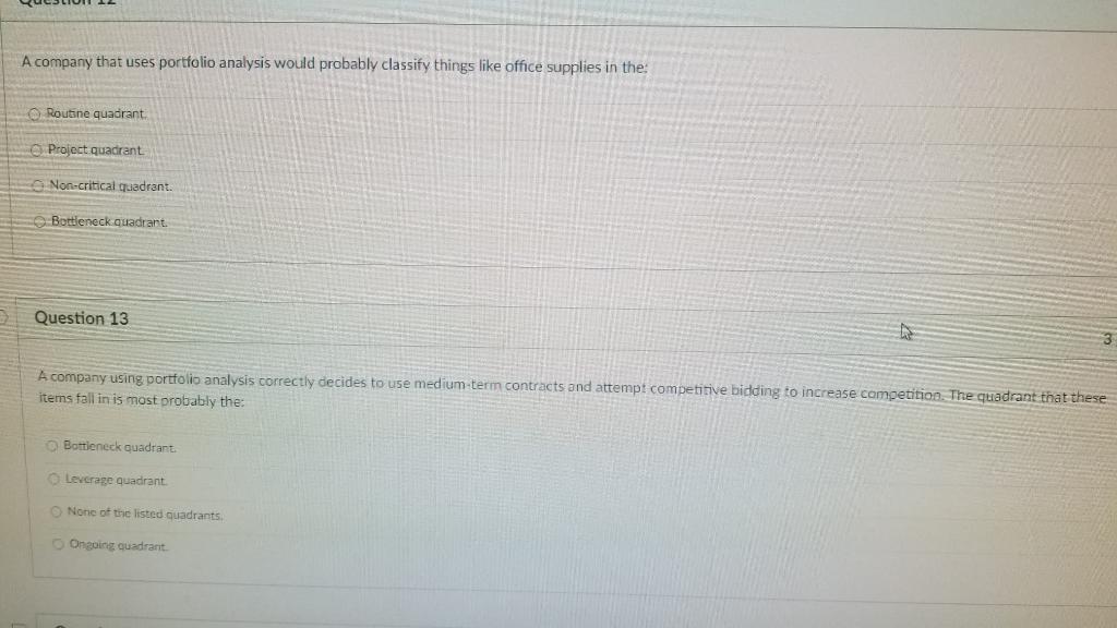 A company that uses portfolio analysis would