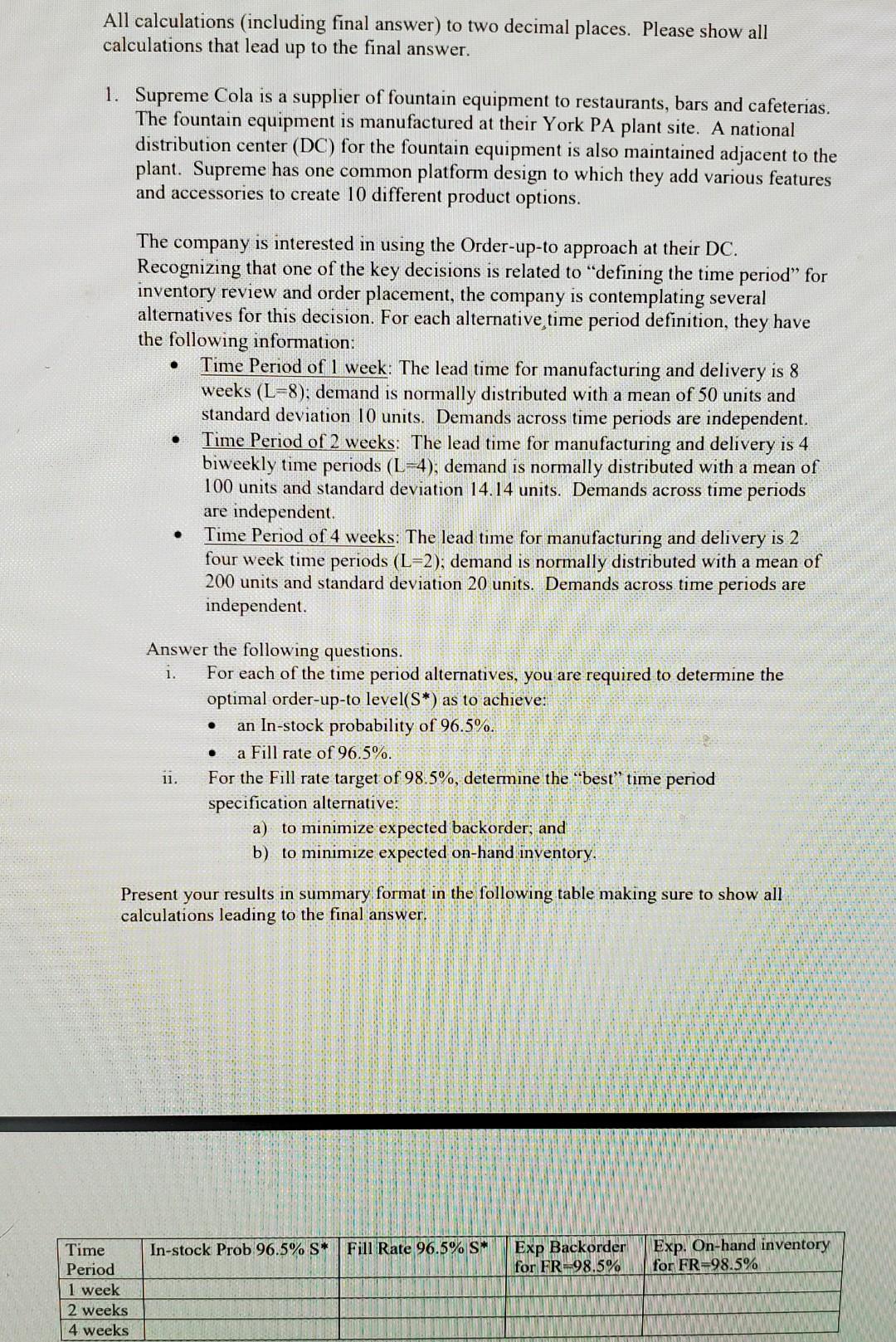 All calculations (including final answer) to two