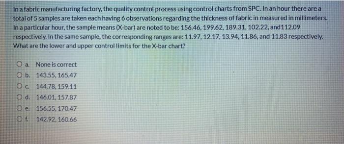 In a fabric manufacturing factory, the quality